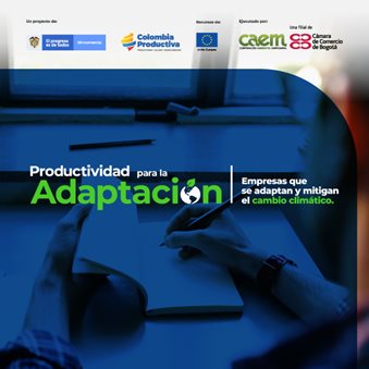 Convocatoria de asistencia técnica del proyecto Productividad para la Adaptación