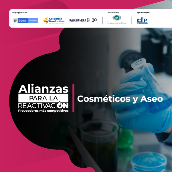 Alianzas para la Reactivación – Cosméticos y Aseo 